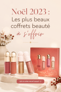 Coffrets beauté élégants pour Noël 2023, avec des produits de soin et de maquillage.