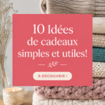 Idées de cadeaux simples et utiles présentées sur une table