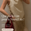 Femme portant une élégante tenue de fête pour le Nouvel An, avec des accessoires brillants.