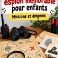 Une table décorée pour une fête d'espion avec des éléments thématiques et des jeux pour enfants.